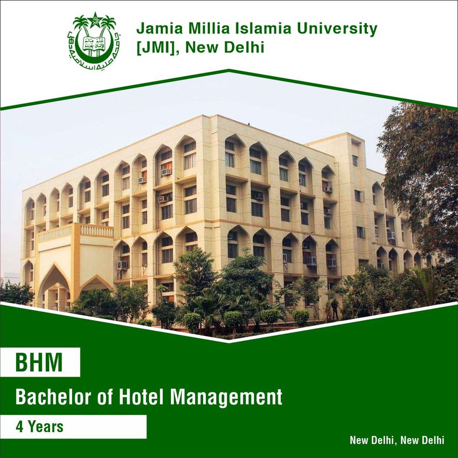 Bachelor of Hotel Management [BHM] at Jamia Millia Islamia , Delhi/NCR